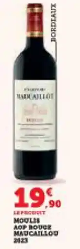 Super U Moulis aop rouge maucaillou offre