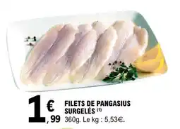 E.Leclerc FILETS DE PANGASIUS SURGELÉS offre