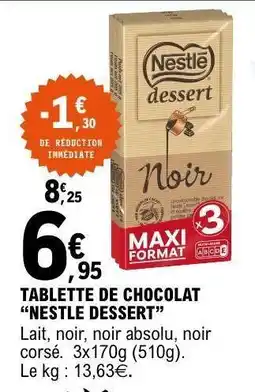 E.Leclerc Tablette de Chocolat 'Nestlé Dessert' offre