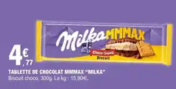E.Leclerc TABLETTE DE CHOCOLAT MMMAX “MILKA” offre