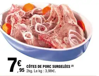 E.Leclerc CÔTES DE PORC SURGELÉES offre