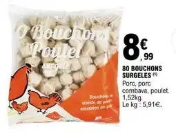 E.Leclerc 80 BOUCHONS SURGELÉS offre