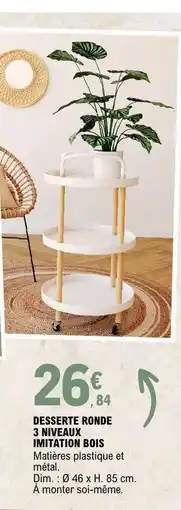 E.Leclerc DESSERTE RONDE 3 NIVEAUX IMITATION BOIS offre