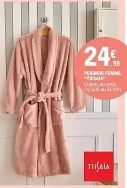 E.Leclerc PEIGNOIR FEMME TISSAIA offre