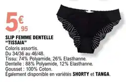 E.Leclerc SLIP FEMME DENTELLE “TISSAIA” offre