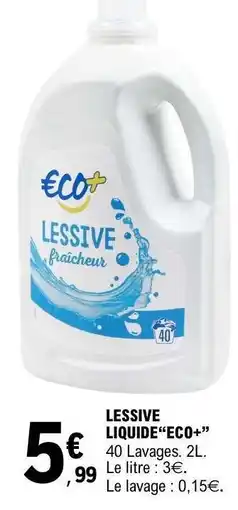 E.Leclerc LESSIVE LIQUIDE “ECO+” offre