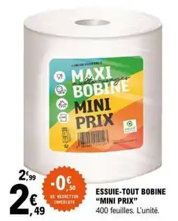 E.Leclerc ESSUIE-TOUT BOBINE 'MINI PRIX' offre