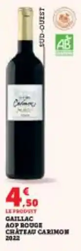 Super U Gaillac aop rouge chateau carimon offre