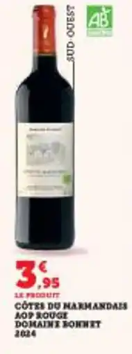 Super U Cotes du harmandals aop rouge domaine bonnet 2024 offre
