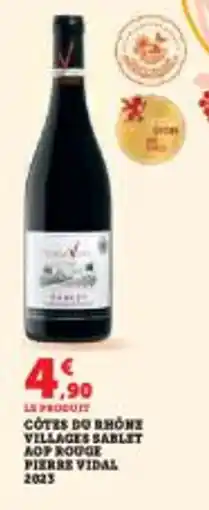 Super U Cotes du rhône villages sablet aop rouge pierse vidal 2023 offre