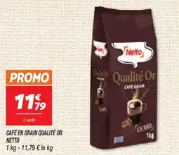 Netto Café en grain qualité or netto offre