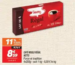Netto Café moulu régal netto offre