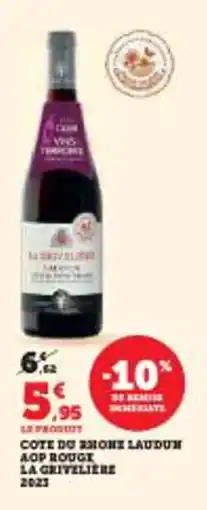 Super U Cote du rhoni laudum aop rouge la griteliere 2023 offre