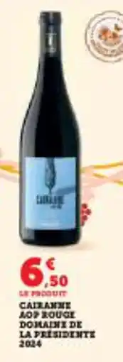 Super U Cairanne aop rouge domaine de la présidente 2024 offre