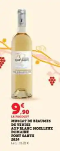 Super U Muscat de beaumes aop blanc moelleux domaine tont sante 2024 offre