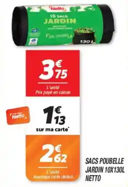 Netto Sacs poubelle jardin netto offre