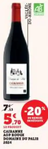 Super U Cairanne aop rouge domaine du palis offre