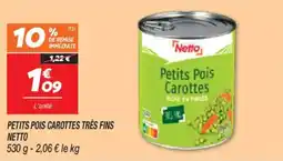 Netto Petits pois carottes très fins netto offre