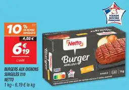 Netto Burgers aux oignons surgelés x10 netto offre