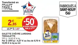 Intermarché Hyper Galette chèvre lardons tregalette offre