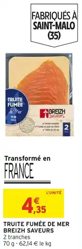 Intermarché Hyper Truite fumée de mer breizh saveurs offre