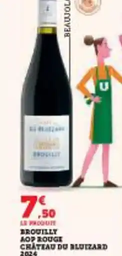 Super U Brouilly aop rouge chateau du bluizard offre
