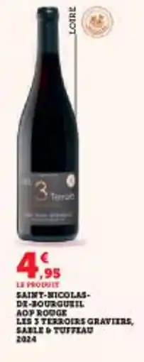 Super U Saint-nicolas- de-bourgueil aop rodge les 3 terroirs graviers, sable&tuffiau offre