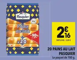 Supeco 20 pains au lait pasquier offre