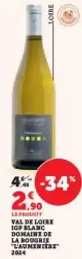 Super U Val de loire igp blanc domaine de la bougrie "l'auminiirr offre