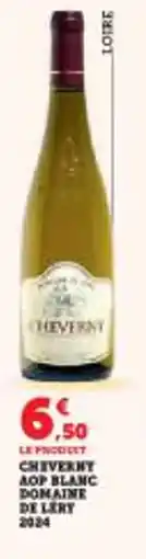 Super U Cheverny aop blanc donaine de lery 2024 offre