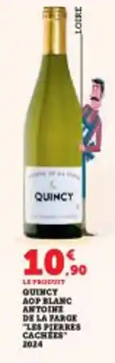 Super U Quincy aop blanc antoine de la farge les pierres cachees 2024 offre