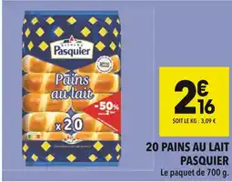 Supeco Pasquier 20 Pains au lait offre