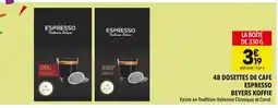 Supeco BEYERS KOFFIE 48 Dosettes de café Espresso offre