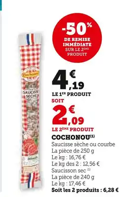 U Express COCHONOU Saucisse sèche ou courbe offre