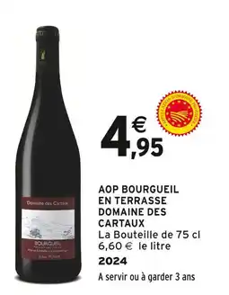 Intermarché DOMAINE DES CARTAUX AOP Bourgueil en terrasse offre