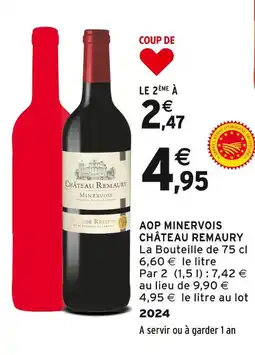 Intermarché Château Remaury AOP Minervois offre