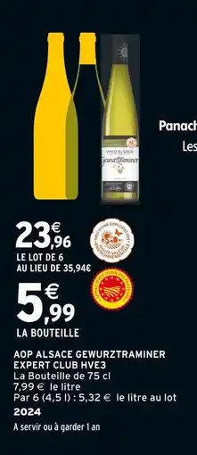 Intermarché Expert Club AOP Alsace Gewurztraminer HVE3 offre