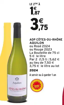 Intermarché AQUILON AOP Côtes-du-Rhône offre