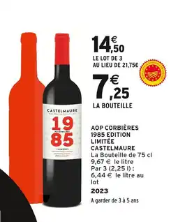 Intermarché AOP Corbières 1985 Edition Limitée Castelmaure offre