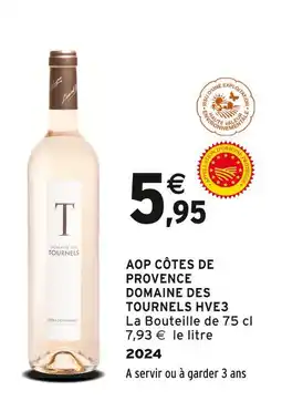 Intermarché DOMAINE DES TOURNELS AOP côtes de provence hve3 offre