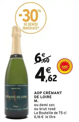 Intermarché Vignobles Feray Crémant de Loire Brut offre