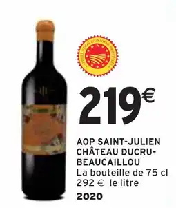 Intermarché Aop saint-julien château ducru-beaucaillou offre