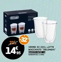 E.Leclerc Delonghi - verre x2 22cl latte macchiato offre
