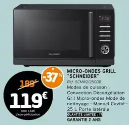 E.Leclerc Schneider - micro-ondes grill offre