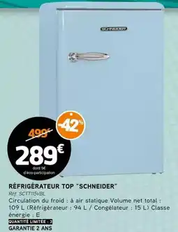 E.Leclerc Schneider - réfrigérateur top offre
