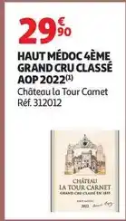 Auchan Supermarché Château la tour carnet - haut médoc 4ème grand cru classé aop 2022 offre