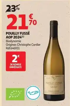 Auchan Supermarché Pouilly fussé aop 2024 offre