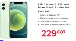Cdiscount Apple - iphone 12 256go vert- reconditionné - excellent état points forts offre