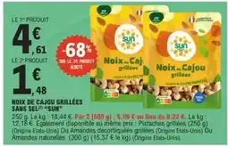 E.Leclerc Sun - noix de cajou grillées sans sel offre