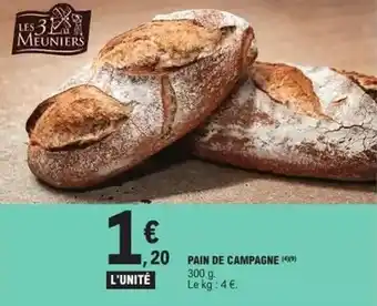 E.Leclerc Les 3 meuniers - pain de campagne offre